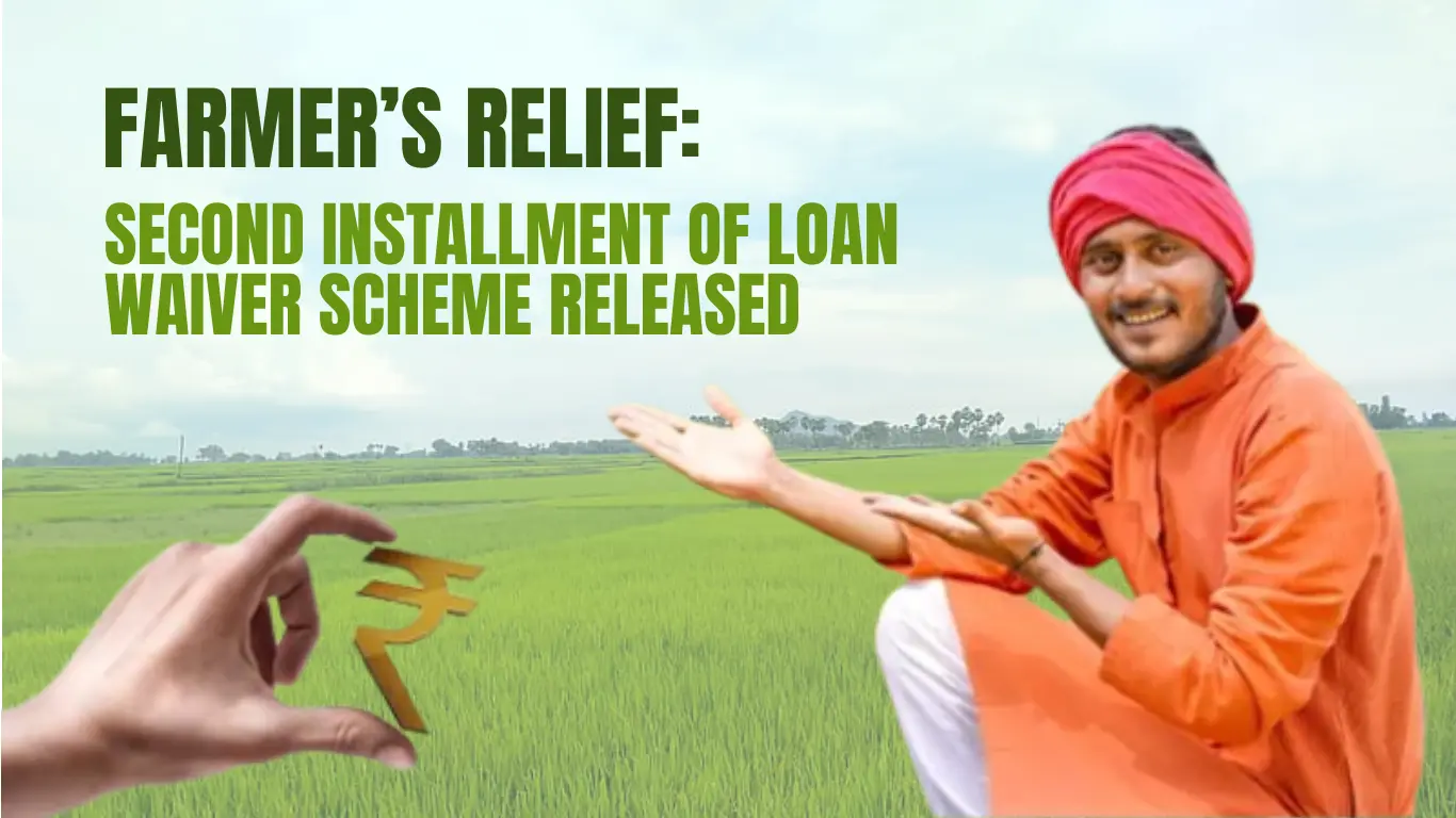 Farmer’s Relief: Second Installment of Loan Waiver Scheme Released