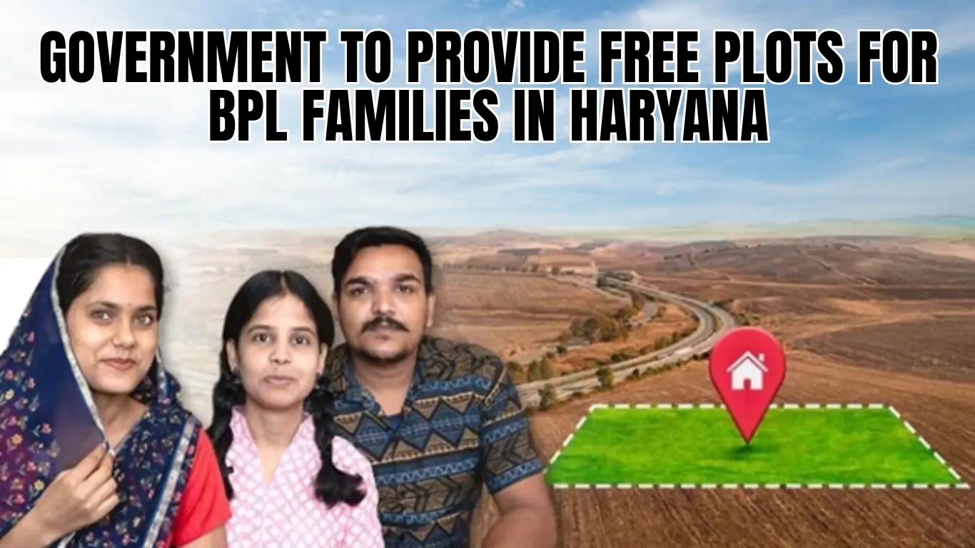 Government to Provide Free Plots for BPL Families in Haryana