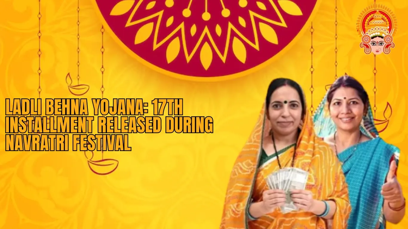 Ladli Behna Yojana: 17th Installment Released During Navratri Festival