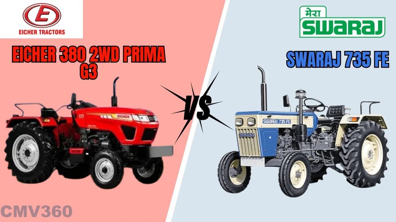 Swaraj 735 FE Vs Eicher 380 2WD Prima G3: Detailed Comparison