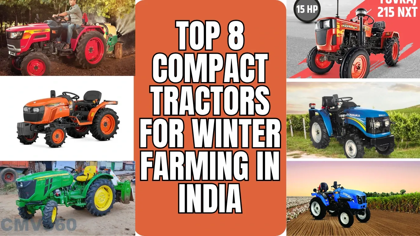 Top 8 Compact Tractors for Winter Farming in India