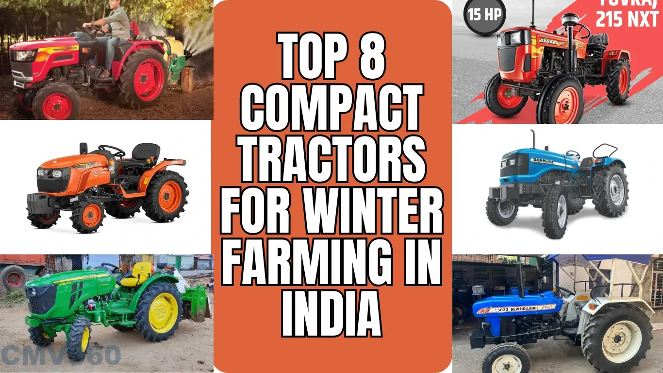 Top 8 Compact Tractors for Winter Farming in India