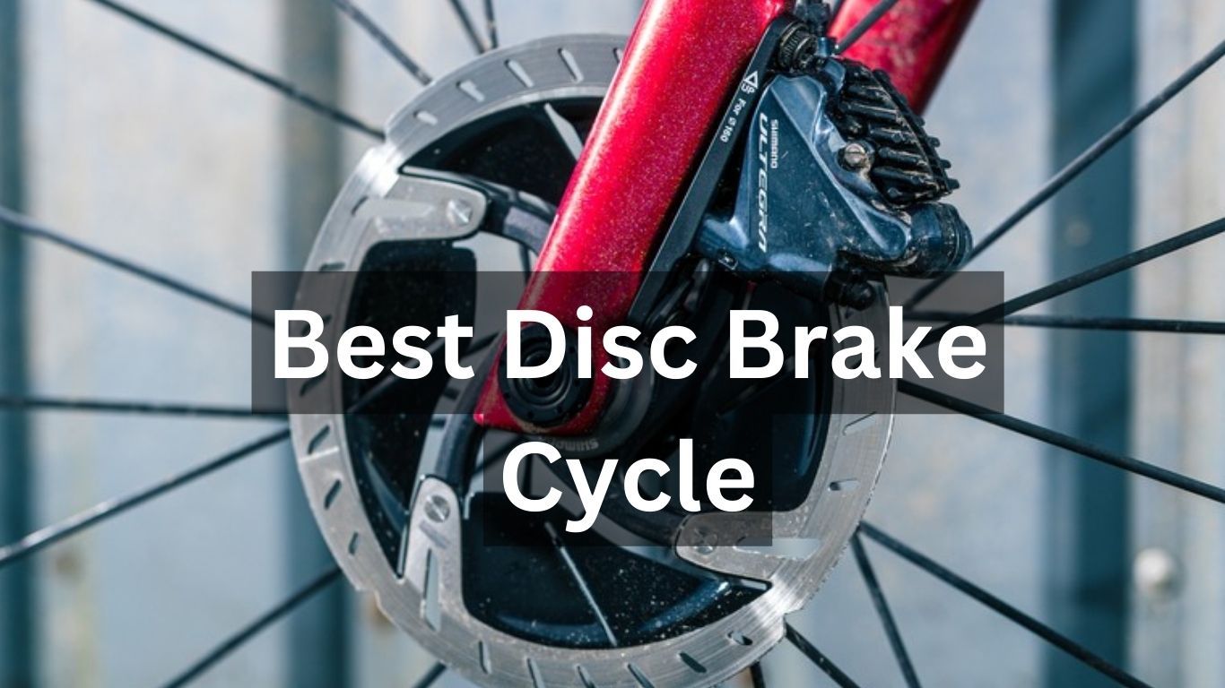 best disc brake cycle