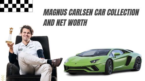 Magnus Carlsen Net Worth 💲 2023, Salary, House, Cars