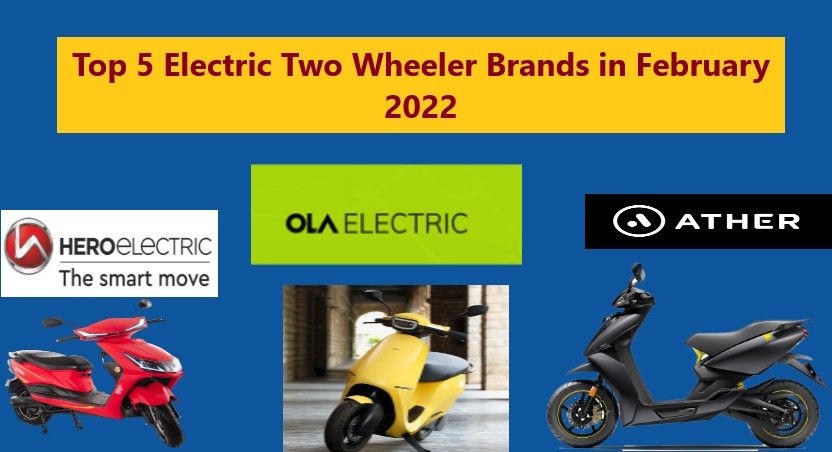 top 5 electric two wheelers in feb 2022